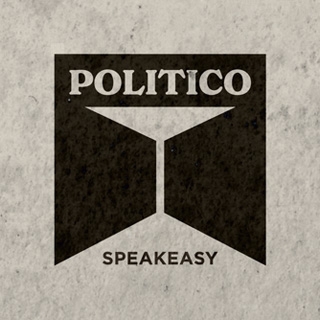 Politico Speakeasy